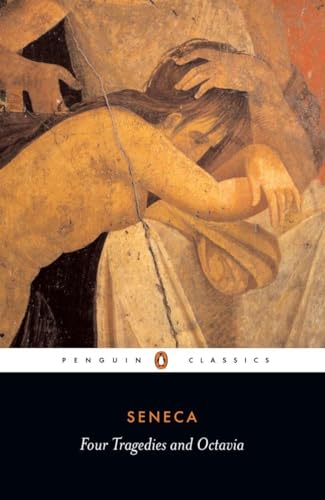 Beispielbild fr Four Tragedies and Octavia (Penguin Classics) zum Verkauf von Wonder Book
