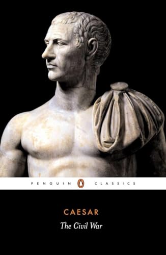 Beispielbild fr The Civil War of Caesar (Penguin Classics) zum Verkauf von -OnTimeBooks-