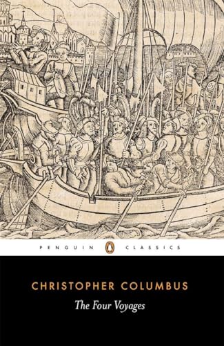 9780140442175: The Four Voyages: Being His Own Log-Book, Letters and Dispatches with Connecting Narratives.. (Penguin Classics)