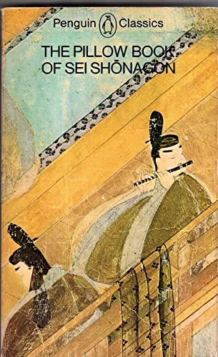 Beispielbild fr The Pillow Book of Sei Shonagon (Classics S.) zum Verkauf von Ergodebooks
