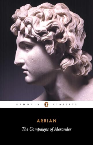 Beispielbild fr The Campaigns of Alexander (Penguin Classics) zum Verkauf von Goodwill