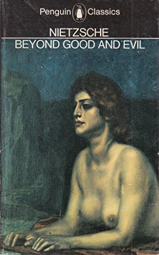 Stock image for Beyond Good and Evil: Prelude to a Philosophy of the Future (Penguin classics) for sale by Robinson Street Books, IOBA