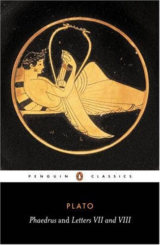 9780140442755: Phaedrus and the Seventh and Eighth Letters: And, the Seventh and Eighth Letters