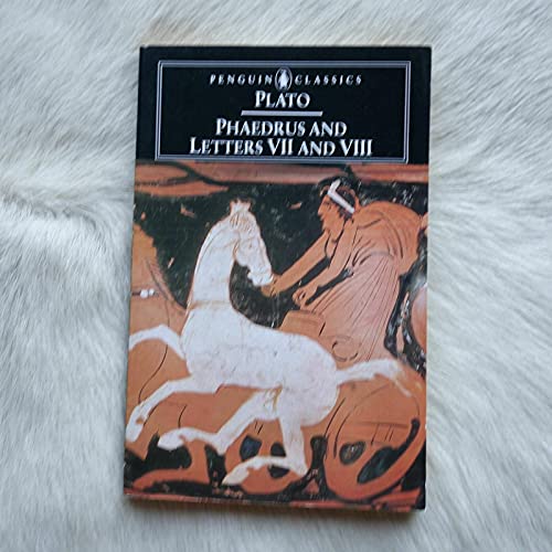 Stock image for Phaedrus and the Seventh and Eighth Letters: And, the Seventh and Eighth Letters (Penguin Classics) (English and Ancient Greek Edition) for sale by Hippo Books