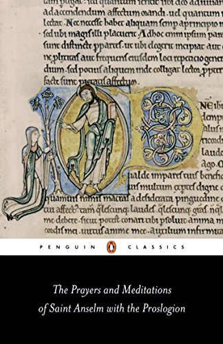 Beispielbild fr Prayers and Meditations of St. Anselm with the Proslogion (Penguin Classics) zum Verkauf von Ergodebooks