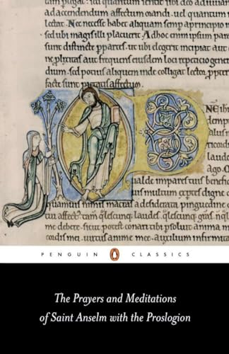 Stock image for Prayers and Meditations of St. Anselm with the Proslogion (Penguin Classics) for sale by Ergodebooks