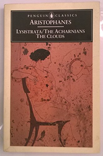 Imagen de archivo de Lysistrata/The Acharnians/The Clouds a la venta por Gulf Coast Books