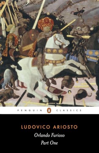 Stock image for Orlando Furioso: A Romantic Epic: Part 1 (Penguin Classics) for sale by New Legacy Books