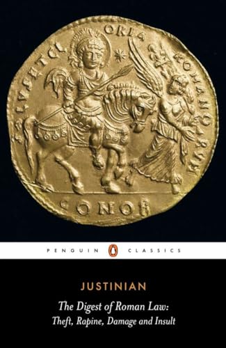 9780140443431: The Digest of Roman Law: Theft, Rapine, Damage and Insult