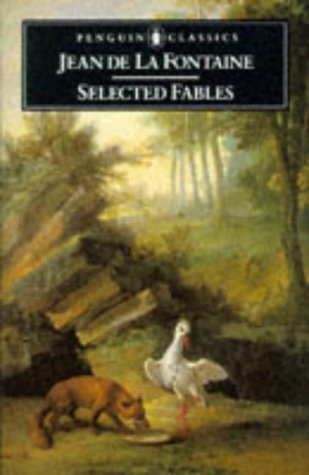 Stock image for La Fontaine : Selected Fables for sale by Better World Books