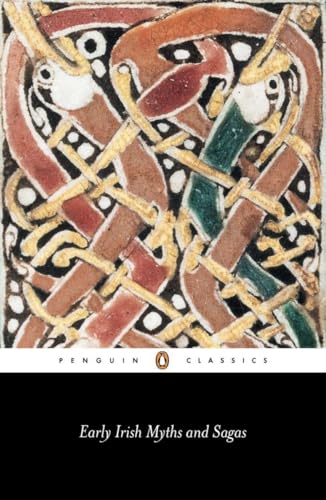 Beispielbild fr Early Irish Myths and Sagas (Penguin Classics) zum Verkauf von Lakeside Books