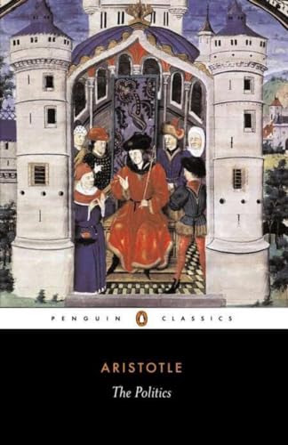 Imagen de archivo de The Politics (Penguin Classics) a la venta por Ergodebooks