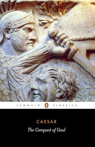 Beispielbild fr The Conquest of Gaul (Penguin Classics) zum Verkauf von Lakeside Books