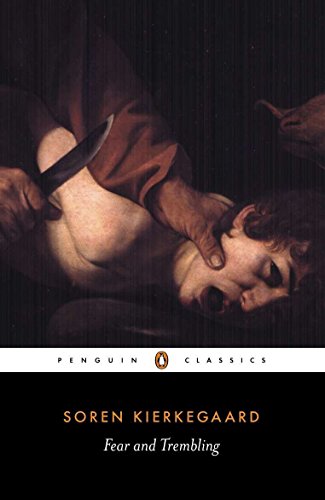 9780140444490: Fear and Trembling: Dialectical Lyric by Johannes De Silentio (Penguin Classics)