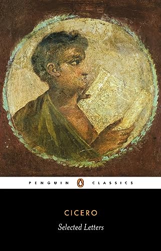 9780140444582: Cicero: Selected Letters (Penguin Classics)