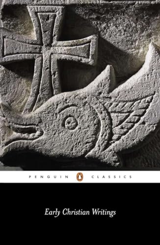 Imagen de archivo de Early Christian Writings: The Apostolic Fathers (Penguin Classics) a la venta por Ergodebooks