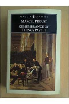 Penguin Classics 01 Remembrance Of Things Past (9780140444834) by Proust, Marcel