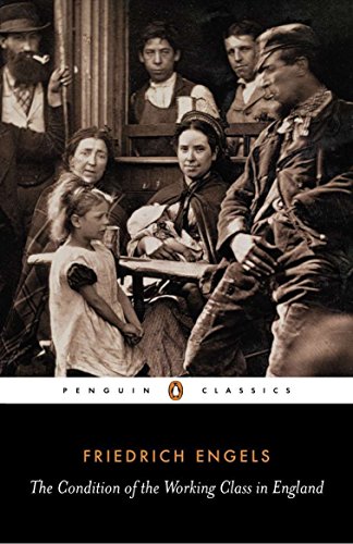 9780140444865: The Condition of the Working Class in England (Penguin Classics)
