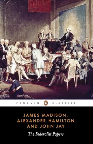 9780140444957: The Federalist Papers (Penguin Classics)