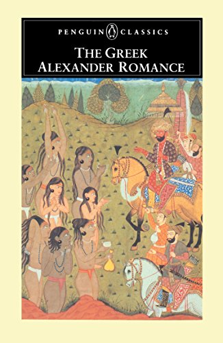 Beispielbild fr The Greek Alexander Romance (Penguin Classics) zum Verkauf von SecondSale
