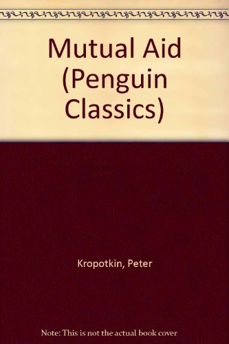 9780140445671: Mutual Aid (Penguin Classics)