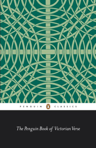 Beispielbild fr The Penguin Book of Victorian Verse (Penguin Classics) zum Verkauf von WorldofBooks