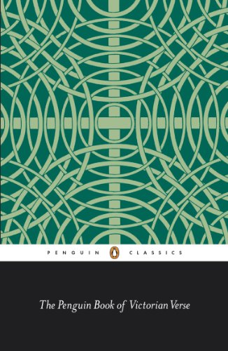 The Penguin Book of Victorian Verse (Classic, 20th-Century, Penguin) - none