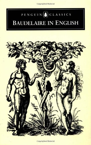 Baudelaire in English (Poets in Translation, Penguin) (9780140446449) by Baudelaire, Charles-Pierre