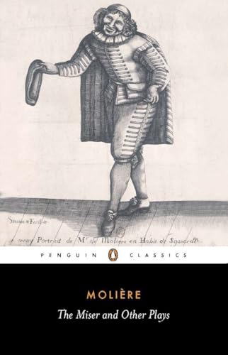 Beispielbild fr The Miser and Other Plays: A New Selection (Penguin Classics) zum Verkauf von Ergodebooks