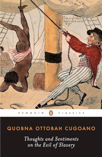 9780140447507: Thoughts and Sentiments on the Evil of Slavery (Penguin Classics)