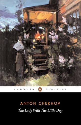 The Lady with the Little Dog and Other Stories, 1896-1904 - Anton Chekhov