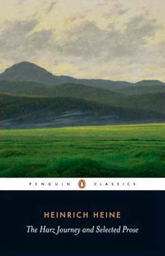 Beispielbild fr The Harz Journey and Selected Prose zum Verkauf von Blackwell's