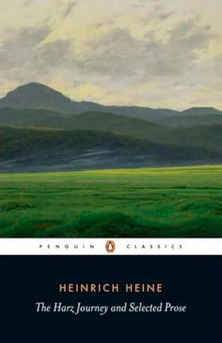 Stock image for The Harz Journey and Selected Prose (Penguin Classics) for sale by SecondSale