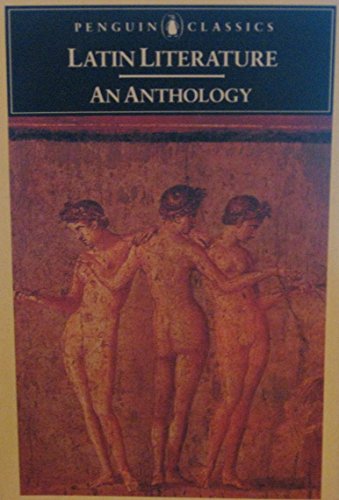 9780140448696: Latin Literature: an Anthology (Penguin Classics)