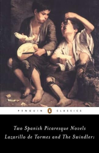 9780140449006: Lazarillo de Tormes and the Swindler: Two Spanish Picaresque Novels (Penguin Classics)