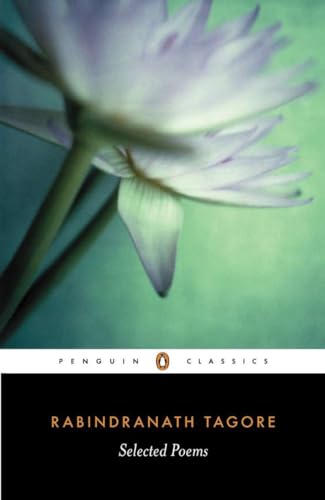 9780140449884: Selected Poems of Rabindranath Tagore (Penguin Classics)