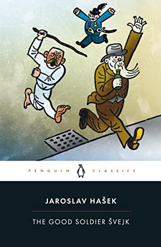 Stock image for The Good Soldier Svejk: and His Fortunes in the World War (Penguin Classics) for sale by Bank of Books