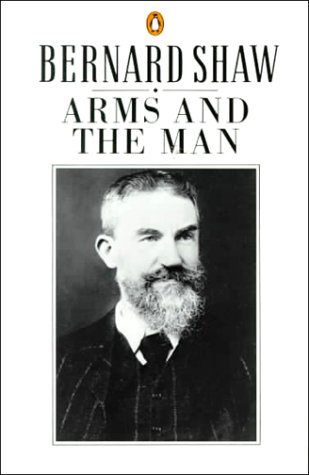9780140450354: Arms And the Man: A Pleasant Play