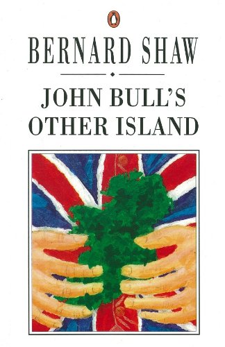 Beispielbild fr John Bull's Other Island (Bernard Shaw Library) zum Verkauf von medimops