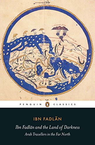 Beispielbild fr Ibn Fadlan and the Land of Darkness zum Verkauf von Blackwell's