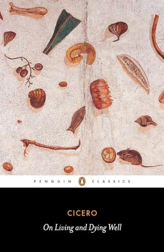 Stock image for On Living and Dying Well (Penguin Classics) for sale by Half Price Books Inc.