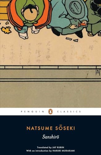 Beispielbild fr Sanshiro: Natsume Soseki (Penguin Classics) zum Verkauf von WorldofBooks
