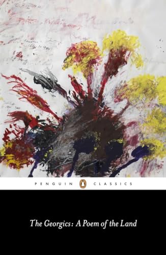 Beispielbild fr The Georgics: A Poem of the Land (Penguin Classics) zum Verkauf von Wonder Book