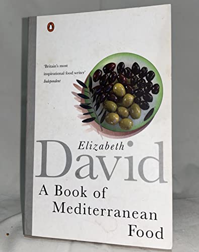 Stock image for A Book of Mediterranean Food for sale by WorldofBooks