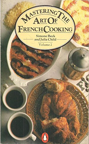 9780140462210: Mastering the Art of French Cooking, Vol.2: v. 2