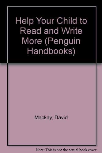 Help Your Child to Read and Write, and More (9780140462319) by Mackay, David; Simo, Joseph