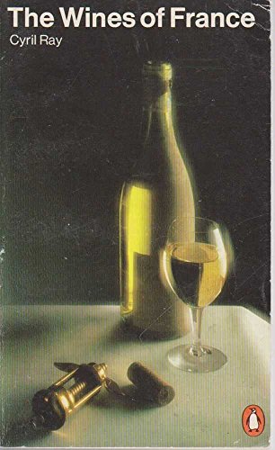 Imagen de archivo de The Wines of France (Penguin Handbooks) a la venta por WorldofBooks