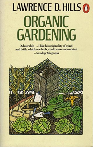 Beispielbild fr Organic Gardening (Penguin Handbooks) zum Verkauf von WorldofBooks