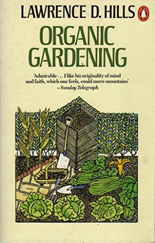 Stock image for Organic gardening (Penguin handbooks) for sale by SecondSale