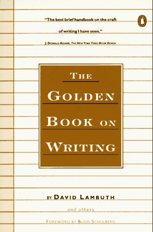 Imagen de archivo de Golden Book on Writing (Penguin Handbook) a la venta por More Than Words